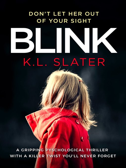 Title details for Blink by K. L. Slater - Available